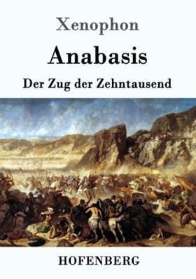 Xenophon |  Anabasis | Buch |  Sack Fachmedien