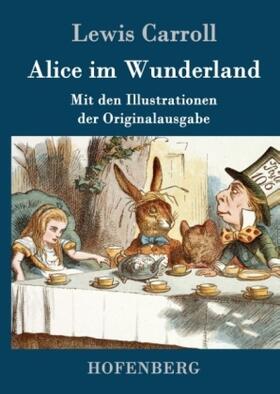 Carroll |  Alice im Wunderland | Buch |  Sack Fachmedien