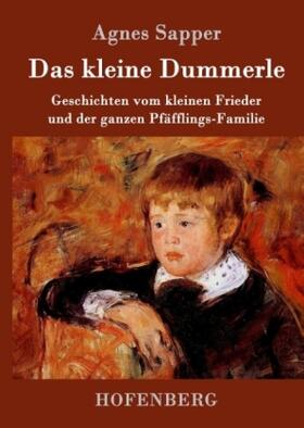 Sapper |  Das kleine Dummerle | Buch |  Sack Fachmedien