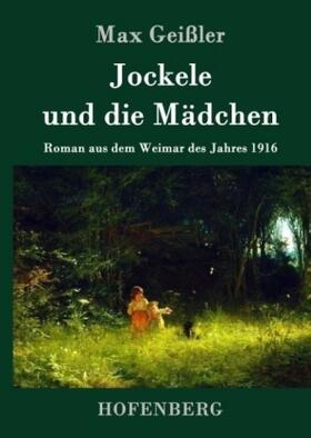 Geißler |  Jockele und die Mädchen | Buch |  Sack Fachmedien