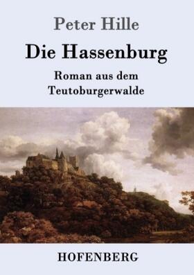 Hille |  Die Hassenburg | Buch |  Sack Fachmedien