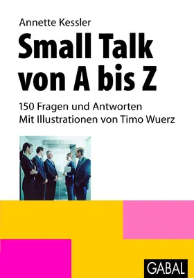 Kessler |  Small Talk von A bis Z | eBook | Sack Fachmedien
