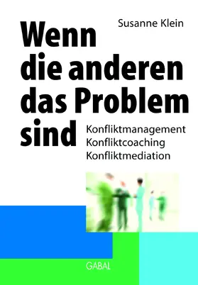 Klein |  Wenn die anderen das Problem sind | eBook | Sack Fachmedien