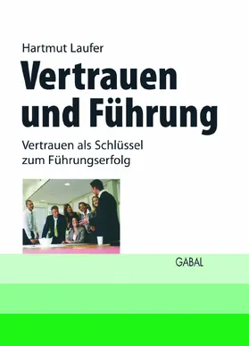 Laufer |  Vertrauen und Führung | eBook | Sack Fachmedien