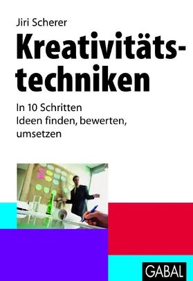 Scherer |  Kreativitätstechniken | eBook | Sack Fachmedien