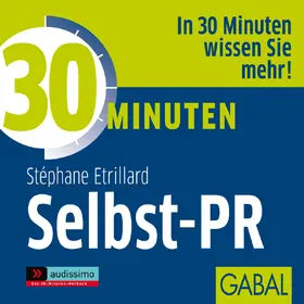 Etrillard |  30 Minuten Selbst-PR | Sonstiges |  Sack Fachmedien