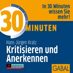 Kratz | 30 Minuten Kritisieren und Anerkennen | Sonstiges | 978-3-86200-277-1 | sack.de