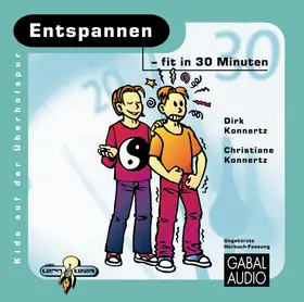 Konnertz |  Entspannen - fit in 30 Minuten | Sonstiges |  Sack Fachmedien