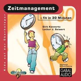Seiwert / Konnertz |  Zeitmanagement - fit in 30 Minuten | Sonstiges |  Sack Fachmedien