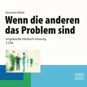 Klein |  Wenn die anderen das Problem sind | Sonstiges |  Sack Fachmedien