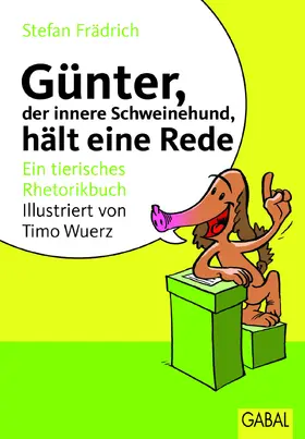 Frädrich |  Günter, der innere Schweinehund, hält eine Rede | eBook | Sack Fachmedien