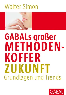 Simon |  GABALs großer Methodenkoffer Zukunft | eBook | Sack Fachmedien