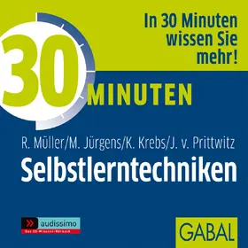 Müller / Jürgens / Krebs |  30 Minuten Selbstlerntechniken | Sonstiges |  Sack Fachmedien