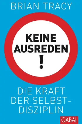Tracy |  Keine Ausreden! | eBook | Sack Fachmedien