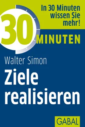 Simon | 30 Minuten Ziele realisieren | E-Book | sack.de