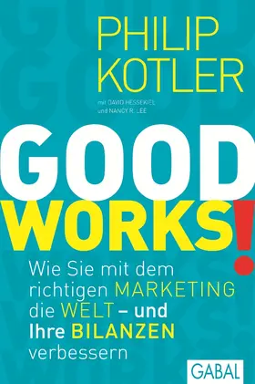 Kotler / Hessekiel / Lee |  GOOD WORKS! | eBook | Sack Fachmedien
