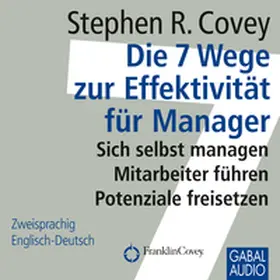 Covey |  Die 7 Wege zur Effektivität für Manager | Sonstiges |  Sack Fachmedien