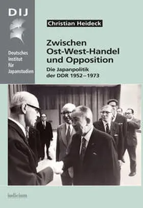 Heideck |  Zwischen Ost-West-Handel und Opposition | Buch |  Sack Fachmedien