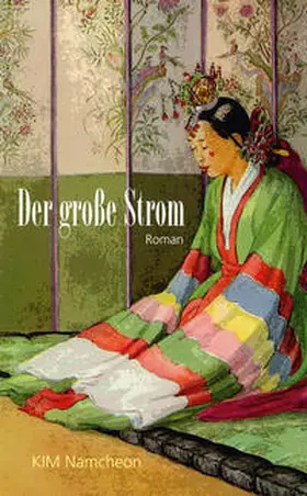 Kim |  Der große Strom | Buch |  Sack Fachmedien