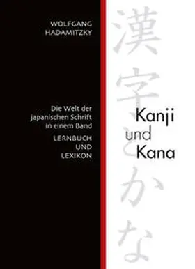 Hadamitzky |  Kanji und Kana | Buch |  Sack Fachmedien