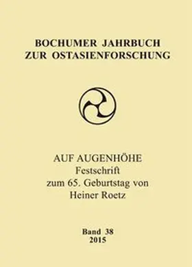Behr / Di Giacinto / Moll-Murata |  Bochumer Jahrbuch zur Ostasienforschung 38 / 2015 | Buch |  Sack Fachmedien