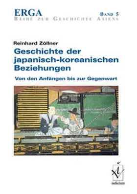 Zöllner |  Geschichte der japanisch-koreanischen Beziehungen | Buch |  Sack Fachmedien