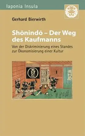 Bierwirth |  Shonindo – Der Weg des Kaufmanns | Buch |  Sack Fachmedien