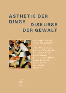 Masumoto |  Ästhetik der Dinge / Diskurse der Gewalt | Buch |  Sack Fachmedien