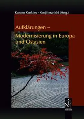 Kenklies / Imanishi |  Aufklärungen – Modernisierung in Europa und Ostasien | Buch |  Sack Fachmedien