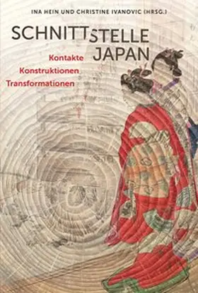 Hein / Ivanovic |  Schnittstelle Japan | Buch |  Sack Fachmedien
