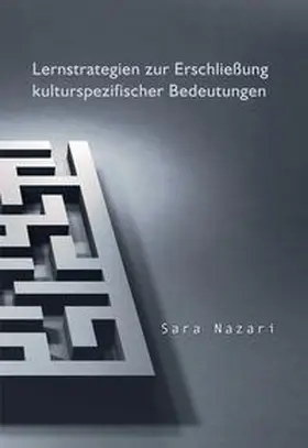 Nazari | Lernstrategien zur Erschließung kulturspezifischer Bedeutungen | Buch | 978-3-86205-606-4 | sack.de