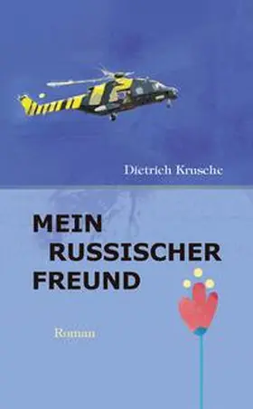 Krusche |  Mein russischer Freund | Buch |  Sack Fachmedien