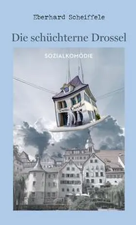 Scheiffele |  Die schüchterne Drossel | Buch |  Sack Fachmedien