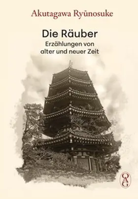 Ryunosuke / Ryunosuke |  Die Räuber | Buch |  Sack Fachmedien