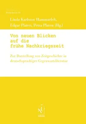 Karlsson Hammarfelt / Platen |  Von neuen Blicken auf die frühe Nachkriegszeit | Buch |  Sack Fachmedien