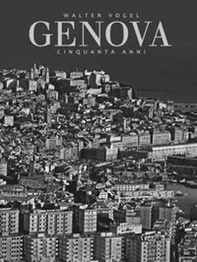 Vogel |  Walter Vogel - Genova 1964-2014 | Buch |  Sack Fachmedien