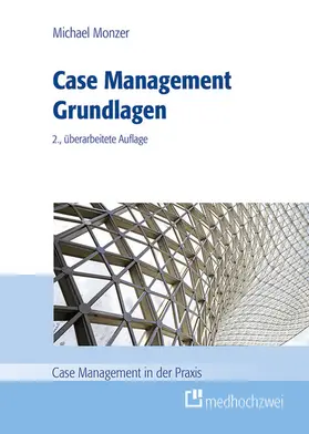 Monzer |  Case Management Grundlagen | eBook | Sack Fachmedien