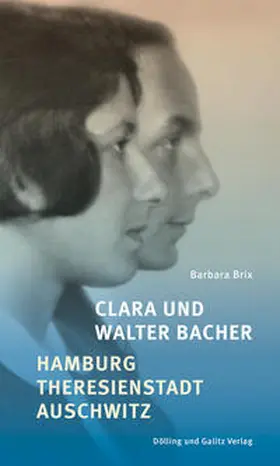 Brix |  Clara und Walter Bacher | Buch |  Sack Fachmedien