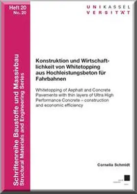 Schmidt |  Konstruktion und Wirtschaftlichkeit von Whitetopping aus Hochleistungsbeton für Fahrbahnen | Buch |  Sack Fachmedien