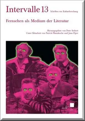 Seibert |  Fernsehen als Medium der Literatur | Buch |  Sack Fachmedien