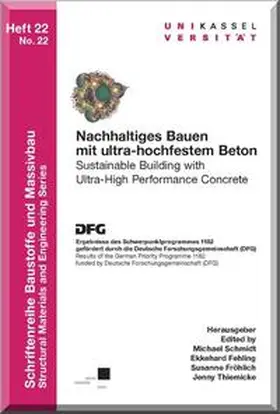 Schmidt / Fehling / Fröhlich |  Nachhaltiges Bauen mit Ultrahochfestem Beton | Buch |  Sack Fachmedien
