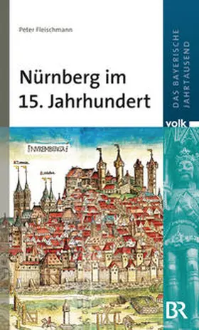 Fleischmann |  Nürnberg im 15. Jahrhundert | Buch |  Sack Fachmedien