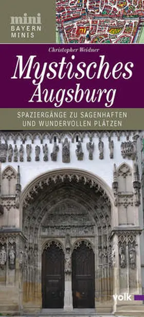 Weidner |  Mystisches Augsburg | Buch |  Sack Fachmedien
