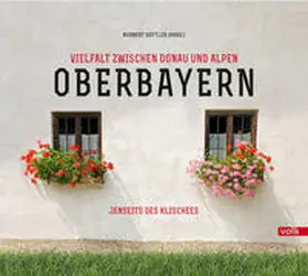 Göttler |  Oberbayern | Buch |  Sack Fachmedien
