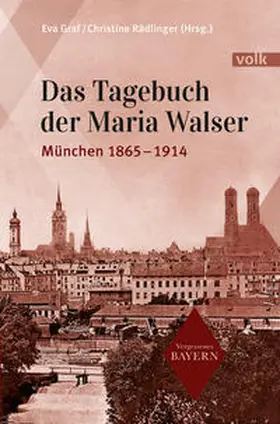 Graf / Rädlinger / Schmid |  Das Tagebuch der Maria Walser | Buch |  Sack Fachmedien