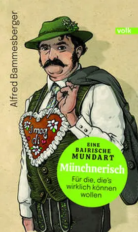 Bammesberger |  Münchnerisch | Buch |  Sack Fachmedien
