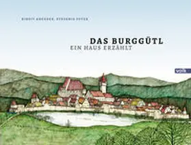 Angerer |  Das Burggütl | Buch |  Sack Fachmedien