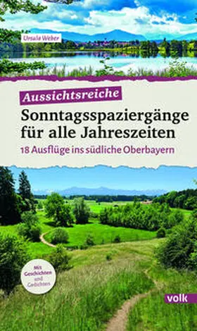 Weber |  Aussichtsreiche Sonntagsspaziergänge für alle Jahreszeiten | Buch |  Sack Fachmedien