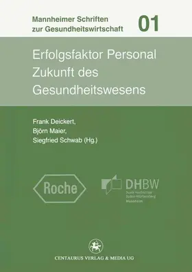 Deickert / Schwab / Maier |  Erfolgsfaktor Personal | Buch |  Sack Fachmedien