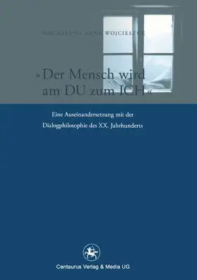 Wojcieszuk |  Der Mensch wird am Du zum Ich | Buch |  Sack Fachmedien